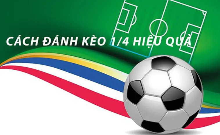 Hướng Dẫn Cách Chơi Kèo Chấp 0.25 Trong Bóng Đá Cho Người Mới 2 Hướng Dẫn Cách Chơi Kèo Chấp 0.25 Trong Bóng Đá Cho Người Mới