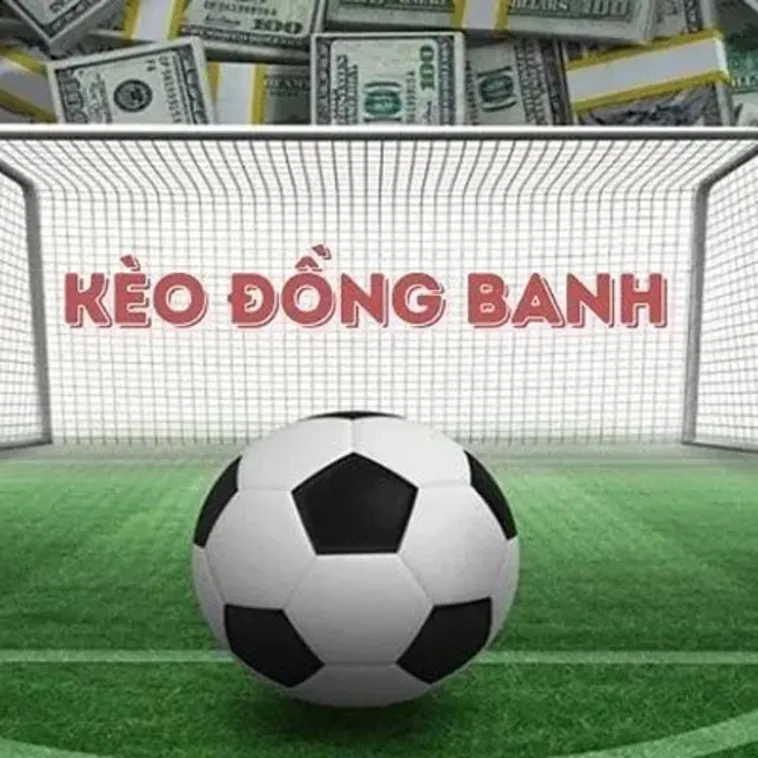 Hướng Dẫn Chi Tiết Cách Chơi Kèo Đồng Banh Trong Các Trận Đấu 2 Hướng Dẫn Chi Tiết Cách Chơi Kèo Đồng Banh Trong Các Trận Đấu